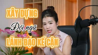 54.2 Xây dựng đội ngũ lãnh đạo kế cận-Cover.jpg